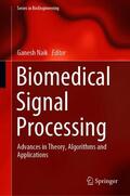 Naik |  Biomedical Signal Processing | Buch |  Sack Fachmedien