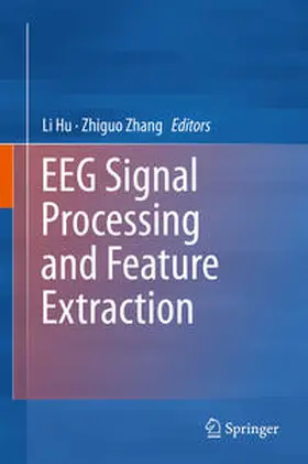 Hu / Zhang |  EEG Signal Processing and Feature Extraction | eBook | Sack Fachmedien