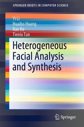 Li / Tan / Huang |  Heterogeneous Facial Analysis and Synthesis | Buch |  Sack Fachmedien