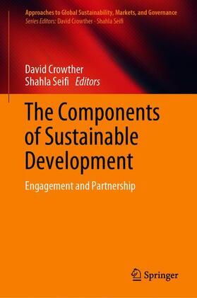 Seifi / Crowther | The Components of Sustainable Development | Buch | 978-981-1392-11-5 | sack.de