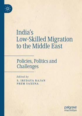 Saxena / Rajan |  India's Low-Skilled Migration to the Middle East | Buch |  Sack Fachmedien