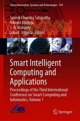 Satapathy / Udgata / Bhateja | Smart Intelligent Computing and Applications | Buch | 978-981-1392-81-8 | sack.de