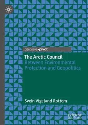 Rottem |  The Arctic Council | Buch |  Sack Fachmedien