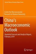 Center for Macroeconomic Research at Xia / Center for Macroeconomic Research at Xiamen University |  China's Macroeconomic Outlook | Buch |  Sack Fachmedien