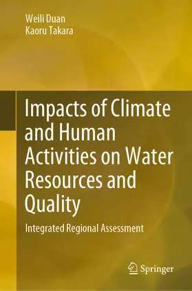 Duan / Takara | Impacts of Climate and Human Activities on Water Resources and Quality | E-Book | www.sack.de