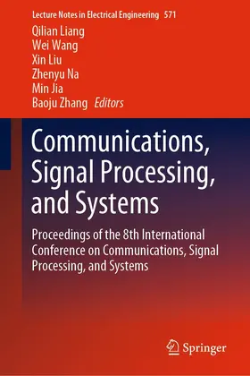 Liang / Wang / Liu |  Communications, Signal Processing, and Systems | eBook | Sack Fachmedien