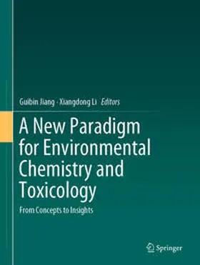 Jiang / Li | A New Paradigm for Environmental Chemistry and Toxicology | E-Book | www.sack.de