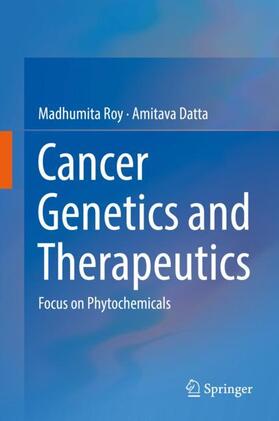 Datta / Roy | Cancer Genetics and Therapeutics | Buch | 978-981-1394-70-6 | sack.de