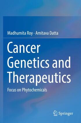 Datta / Roy | Cancer Genetics and Therapeutics | Buch | sack.de