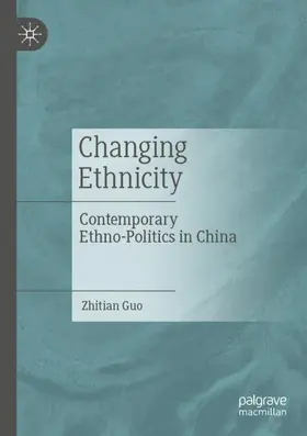 Guo |  Changing Ethnicity | Buch |  Sack Fachmedien