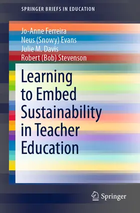 Ferreira / Evans / Davis |  Learning to Embed Sustainability in Teacher Education | eBook | Sack Fachmedien