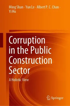 Shan / Hu / Le |  Corruption in the Public Construction Sector | Buch |  Sack Fachmedien