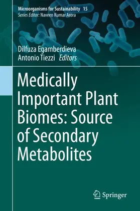 Tiezzi / Egamberdieva |  Medically Important Plant Biomes: Source of Secondary Metabolites | Buch |  Sack Fachmedien
