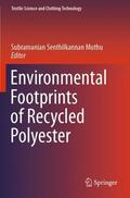 Muthu |  Environmental Footprints of Recycled Polyester | Buch |  Sack Fachmedien