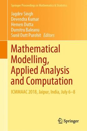 Singh / Kumar / Purohit | Mathematical Modelling, Applied Analysis and Computation | Buch | 978-981-1396-07-6 | sack.de