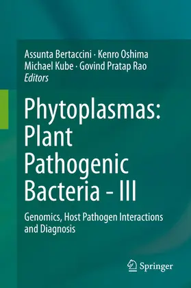 Bertaccini / Oshima / Kube |  Phytoplasmas: Plant Pathogenic Bacteria - III | eBook | Sack Fachmedien