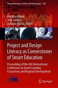 Rehm / Manca / Saldien |  Project and Design Literacy as Cornerstones of Smart Education | Buch |  Sack Fachmedien