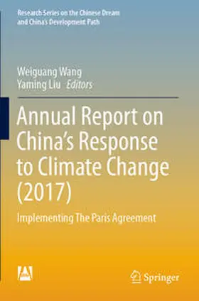 Liu / Wang |  Annual Report on China's Response to Climate Change (2017) | Buch |  Sack Fachmedien