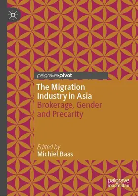 Baas |  The Migration Industry in Asia | Buch |  Sack Fachmedien