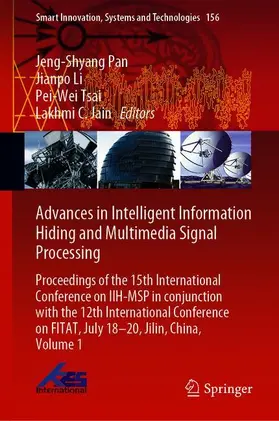 Pan / Jain / Li |  Advances in Intelligent Information Hiding and Multimedia Signal Processing | Buch |  Sack Fachmedien