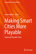Nijholt |  Making Smart Cities More Playable | eBook | Sack Fachmedien