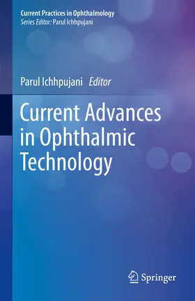 Ichhpujani |  Current Advances in Ophthalmic Technology | eBook | Sack Fachmedien