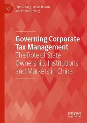Zhang / Rasiah / Cheong |  Governing Corporate Tax Management | Buch |  Sack Fachmedien