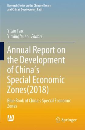 Yuan / Tao | Annual Report on the Development of China¿s Special Economic Zones(2018) | Buch | 978-981-1398-39-1 | sack.de