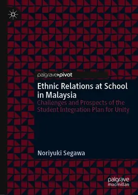 Segawa |  Ethnic Relations at School in Malaysia | Buch |  Sack Fachmedien