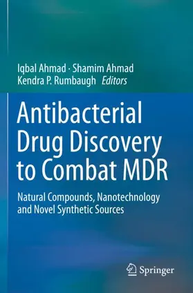 Ahmad / Rumbaugh |  Antibacterial Drug Discovery to Combat MDR | Buch |  Sack Fachmedien