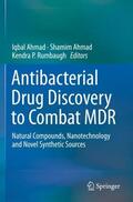 Ahmad / Rumbaugh |  Antibacterial Drug Discovery to Combat MDR | Buch |  Sack Fachmedien