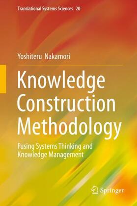 Nakamori | Knowledge Construction Methodology | Buch | 978-981-1398-86-5 | sack.de
