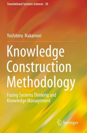 Nakamori | Knowledge Construction Methodology | Buch | 978-981-1398-89-6 | sack.de