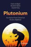 von Hippel / Takubo / Kang |  Plutonium | Buch |  Sack Fachmedien