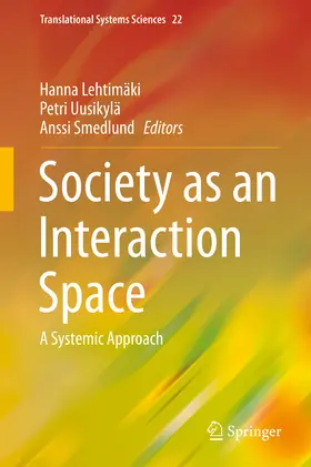 Lehtimäki / Uusikylä / Smedlund |  Society as an Interaction Space | eBook | Sack Fachmedien