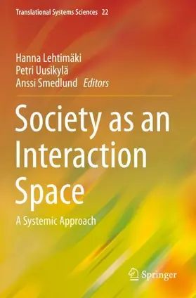 Lehtimäki / Smedlund / Uusikylä |  Society as an Interaction Space | Buch |  Sack Fachmedien