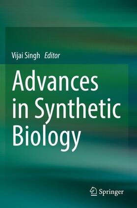 Singh | Advances in Synthetic Biology | Buch | 978-981-1500-83-1 | sack.de