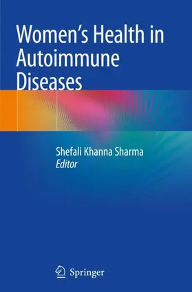 Sharma | Women's Health in Autoimmune Diseases | Buch | 978-981-15-0116-6 | www.sack.de