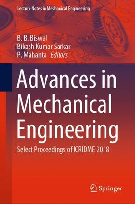 Biswal / Sarkar / Mahanta |  Advances in Mechanical Engineering | Buch |  Sack Fachmedien