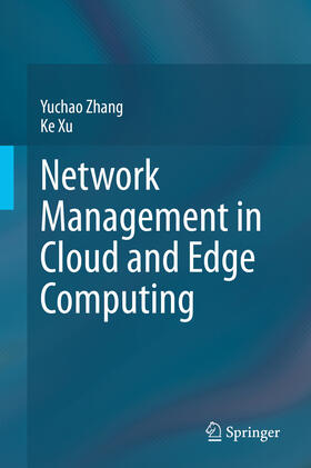 Zhang / Xu | Network Management in Cloud and Edge Computing | E-Book | sack.de