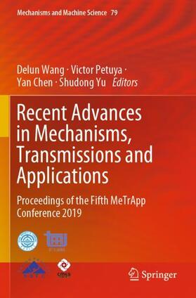 Wang / Yu / Petuya |  Recent Advances in Mechanisms, Transmissions and Applications | Buch |  Sack Fachmedien
