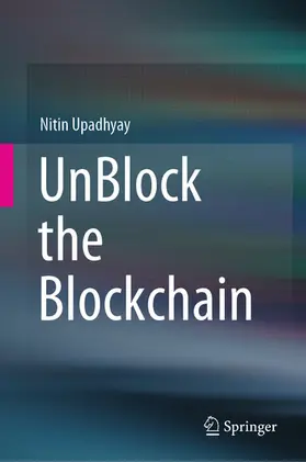 Upadhyay |  UnBlock the Blockchain | eBook | Sack Fachmedien