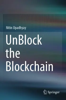 Upadhyay |  UnBlock the Blockchain | Buch |  Sack Fachmedien