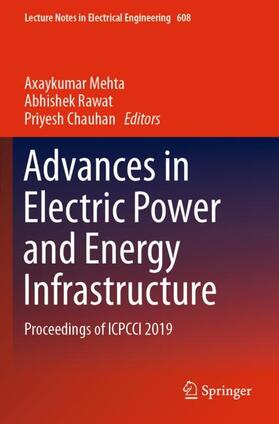 Mehta / Chauhan / Rawat |  Advances in Electric Power and Energy Infrastructure | Buch |  Sack Fachmedien