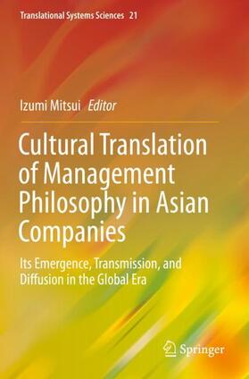 Mitsui | Cultural Translation of Management Philosophy in Asian Companies | Buch | 978-981-1502-43-9 | sack.de