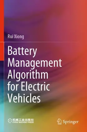 Xiong | Battery Management Algorithm for Electric Vehicles | Buch | 978-981-15-0250-7 | www.sack.de