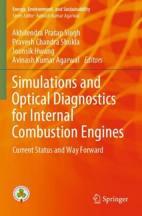 Singh / Agarwal / Shukla | Simulations and Optical Diagnostics for Internal Combustion Engines | Buch | 978-981-1503-37-5 | sack.de