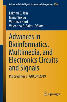 Jain / Balas / Virvou |  Advances in Bioinformatics, Multimedia, and Electronics Circuits and Signals | Buch |  Sack Fachmedien