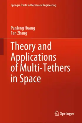 Zhang / Huang |  Theory and Applications of Multi-Tethers in Space | Buch |  Sack Fachmedien