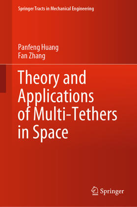 Huang / Zhang |  Theory and Applications of Multi-Tethers in Space | eBook | Sack Fachmedien